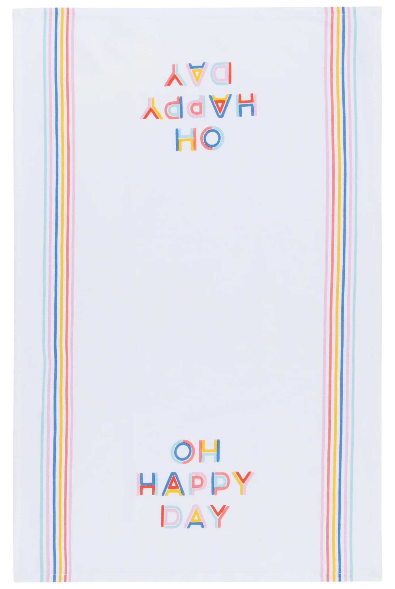 TEA TOWEL,  28X18,  OH HAPPY DAY STRIPES