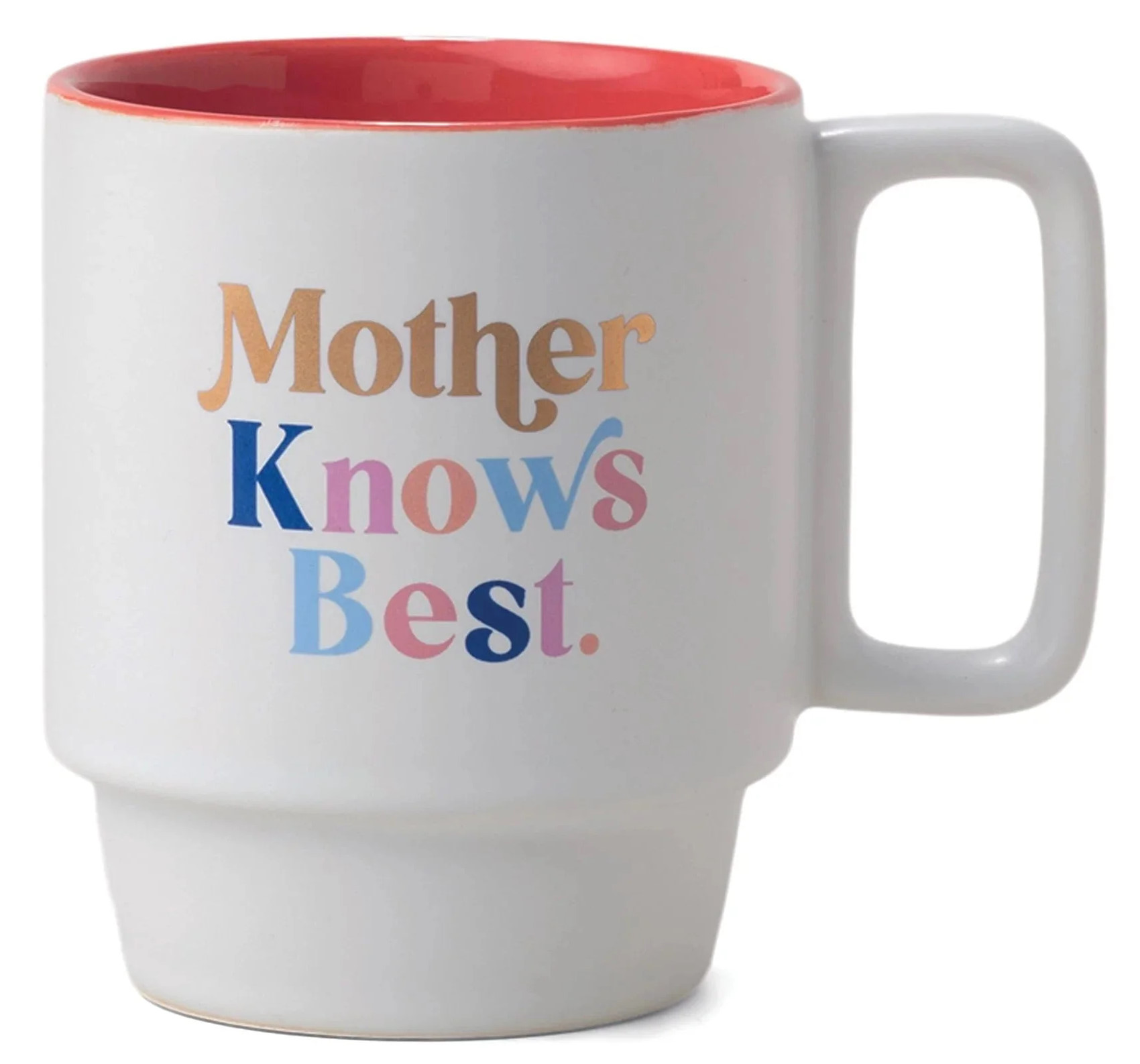 MUG,  COFFEE,  CERAMIC,  12 OZ,  MOTHER KNOWS BEST